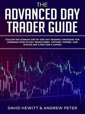 cover image of The Advanced Day Trader Guide
